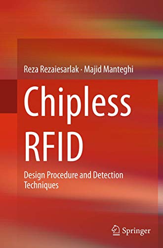 Chipless RFID: Design Procedure and Detection Techniques