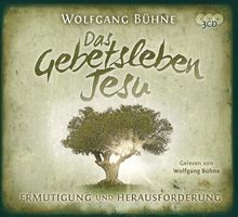 Das Gebetsleben Jesu (Hörbuch): Ermutigung und Herausforderung