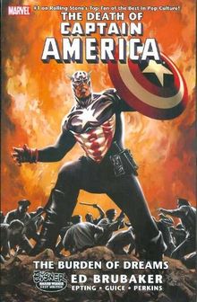 Captain America: The Death of Captain America Volume 2 - The Burden of Dreams: Death of Captain America - The Burden of Dreams v. 2