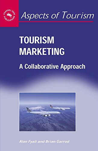 Tourism Marketing: A Collaborative Approach (Aspects of Tourism, 18)