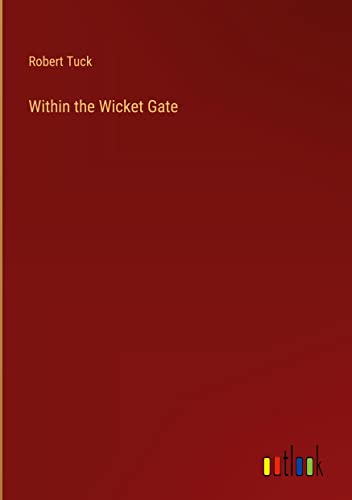 Within the Wicket Gate