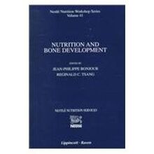 Nutrition and Bone Development (Nestle Nutrition Workshop Series, Band 41)