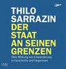 Thilo Sarrazin - Der Staat an seinen Grenzen MP3-CD (Über die Wirkung von Einwanderung in Geschichte und Gegenwart)