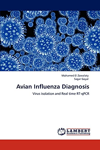 Avian Influenza Diagnosis: Virus isolation and Real time RT-qPCR