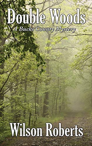 Double Woods: A Bucks County Mystery