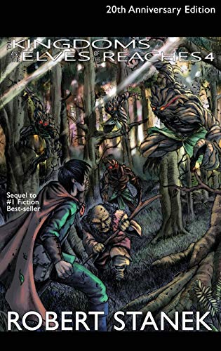 The Kingdoms and the Elves of the Reaches 4, Library Hardcover Edition: 20th Anniversary (Kingdoms and Dragons Fantasy, Band 4)