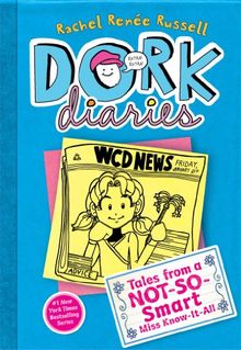 Dork Diaries 5: Tales from a Not-So-Smart Miss Know-It-All