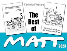 The Best of Matt 2023: A brilliantly entertaining collection from the nation’s favourite cartoonist