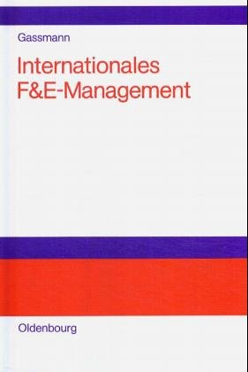 Internationales F&E-Management: Potentiale und Gestaltungskonzepte transnationaler F&E-Projekte