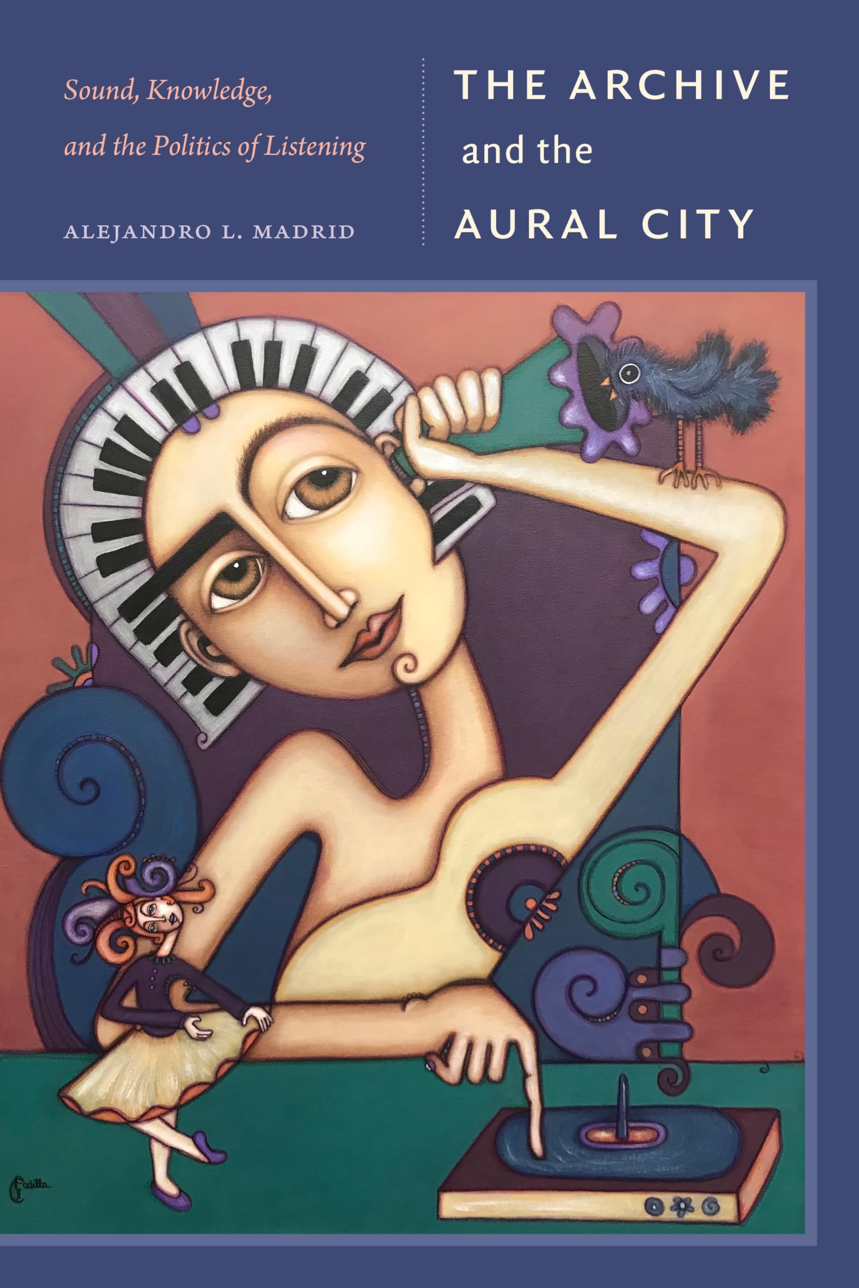 The Archive and the Aural City: Sound, Knowledge, and the Politics of Listening (Sign, Storage, Transmission)