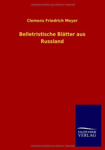 Belletristische Blätter aus Russland: Erster Jahrgang