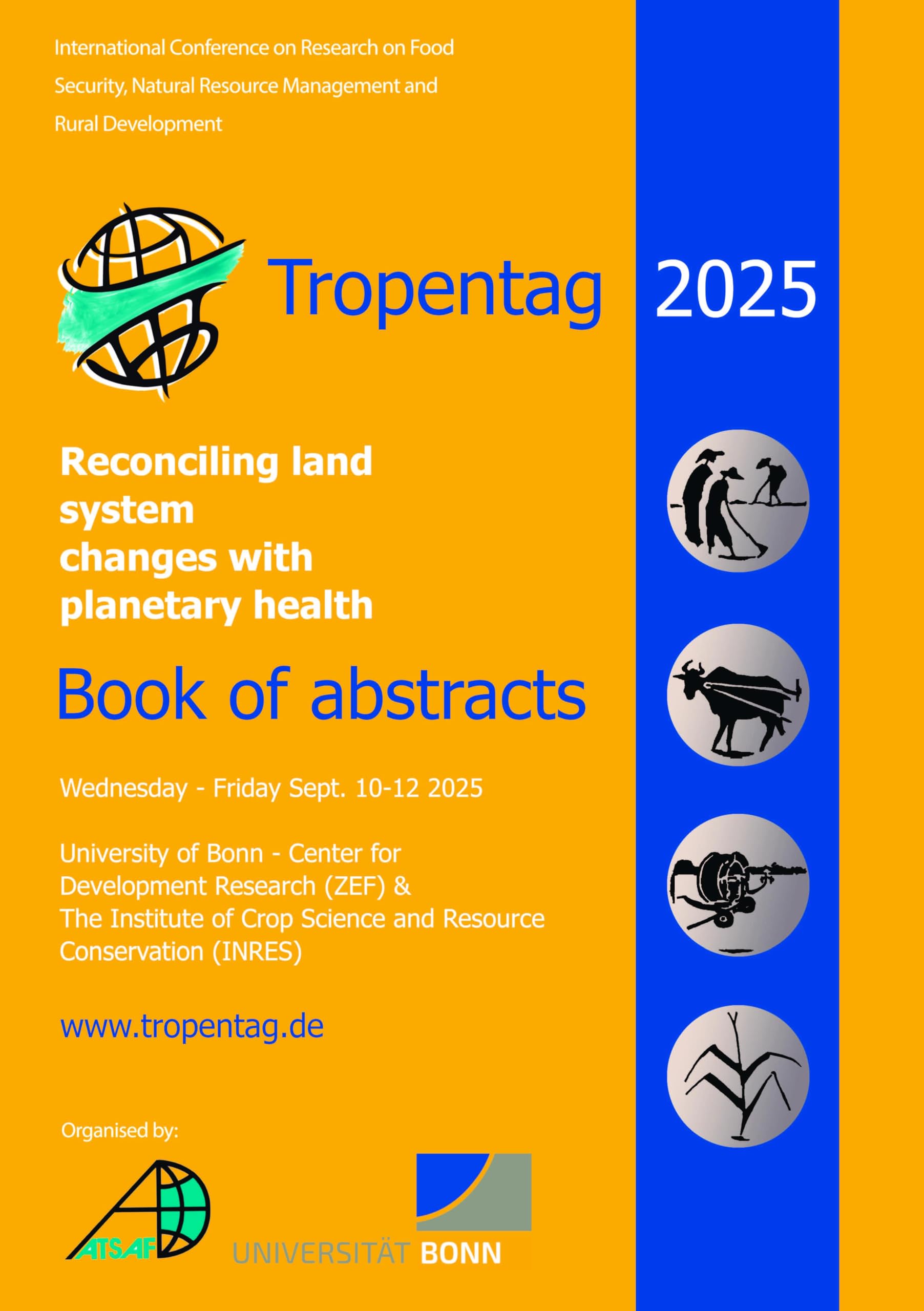 Tropentag 2025-International Research on Food Security, Natural Resource Management and Rural Development: Reconciling land system changes with planetary health