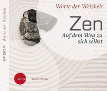 Zen: Worte der Weisheit