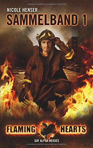 Flaming Hearts: Sammelband 1, Episoden 1-3