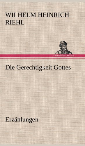 Die Gerechtigkeit Gottes - Erzählungen
