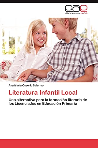 Literatura Infantil Local: Una alternativa para la formación literaria de los Licenciados en Educación Primaria