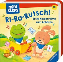 ministeps: Ri-ra-rutsch! Erste Kinderreime zum Anhören: Ab 12 Monaten (ministeps Bücher)