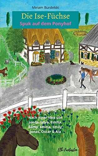 Die Ise-Füchse: Spuk auf dem Ponyhof