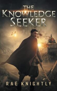 The Knowledge Seeker: (YA Dystopian Novel): A Young-Adult Dystopian Novel