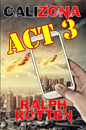 Calizona: Act 3 (Caizona, Band 3)