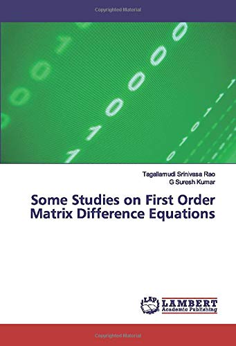 Some Studies on First Order Matrix Difference Equations