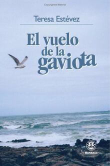 El Vuelo De La Gaviota