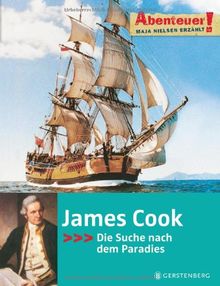 James Cook: Abenteuer! Die Suche nach dem Paradies