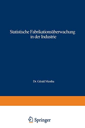 Statistische Fabrikationsüberwachung in der Industrie: Columbia-Abnahmestichprobenpläne und Kontrollkartenverfahren