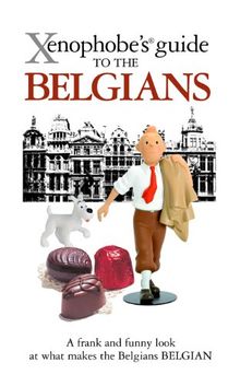 The Xenophobe's Guide to the Belgians