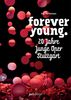 Forever Young.: 20 Jahre Junge Oper Stuttgart