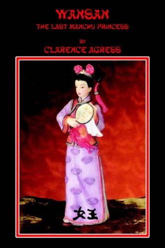 WANSAN: The Last MANCHU PRINCESS