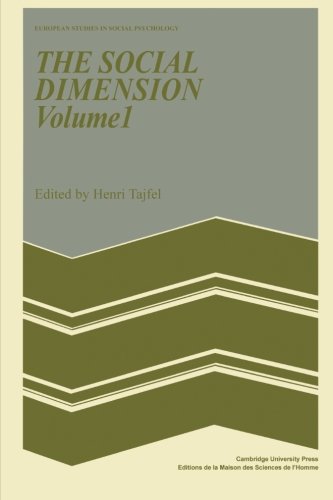 Henri Tajfel The Social Dimension, European Developments In Social Psychology (European Studies In Social Psychology, Band 8)