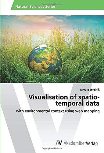 Visualisation of spatio-temporal data: with environmental context using web mapping