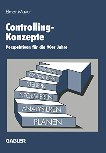 Controlling-Konzepte: Perspektiven für die 90er Jahre