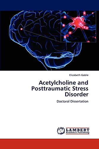 Acetylcholine and Posttraumatic Stress Disorder: Doctoral Dissertation