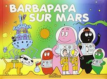 Les aventures de Barbapapa. Barbapapa sur Mars