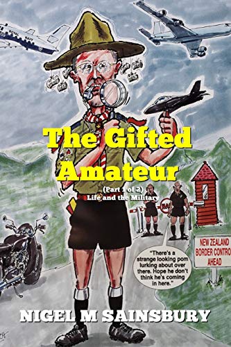 The Gifted Amateur (Part 1 of 2): Life and the Military