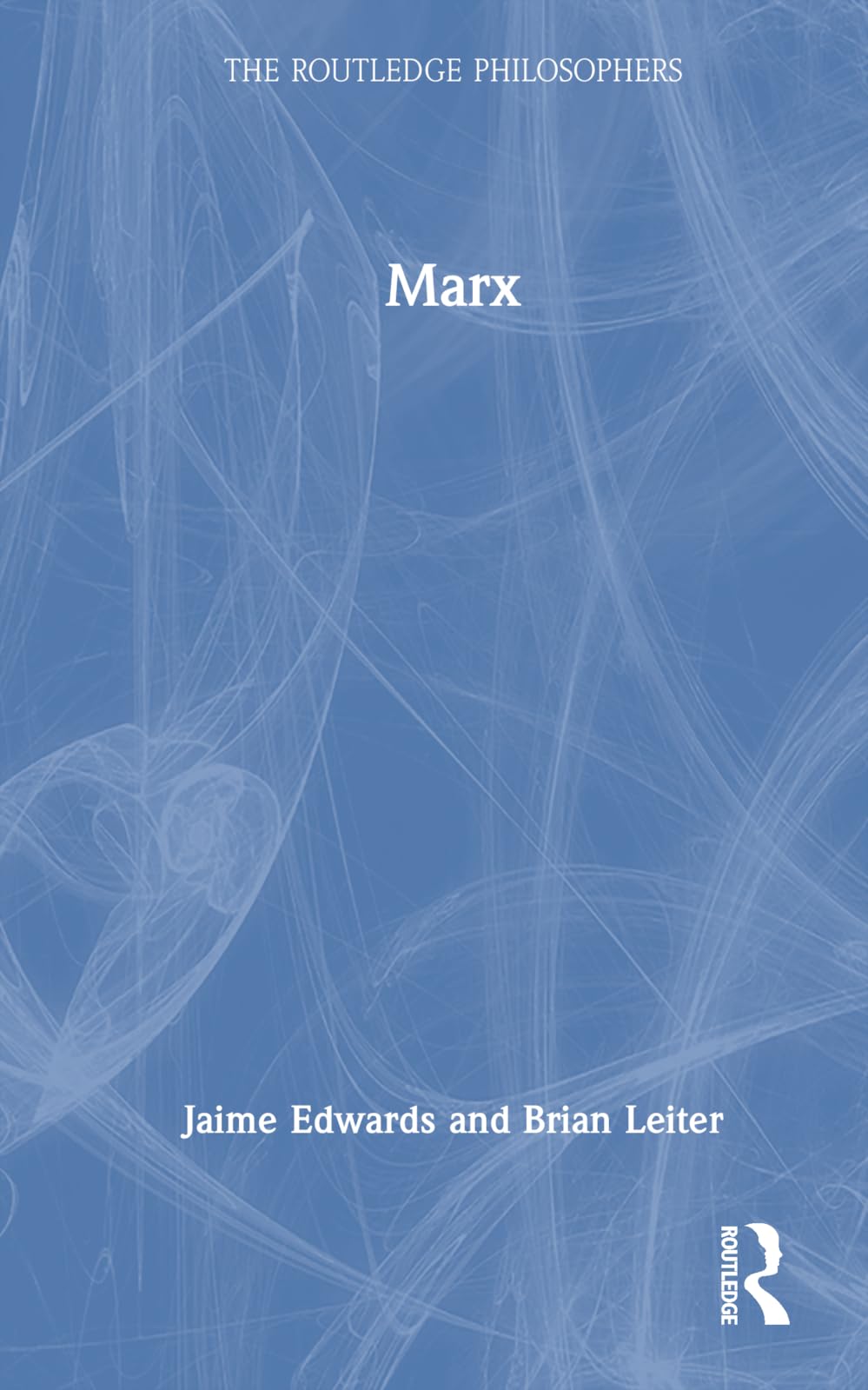 Marx (Routledge Philosophers)