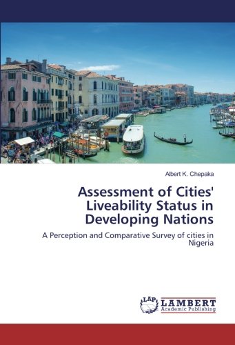 Assessment of Cities' Liveability Status in Developing Nations: A Perception and Comparative Survey of cities in Nigeria