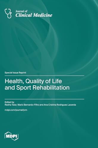 Health, Quality of Life and Sport Rehabilitation