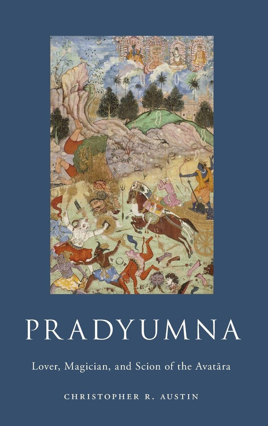 Pradyumna: Lover, Magician, and Scion of the Avatara