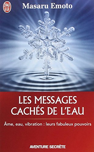 Les Messages Cachés De L'eau