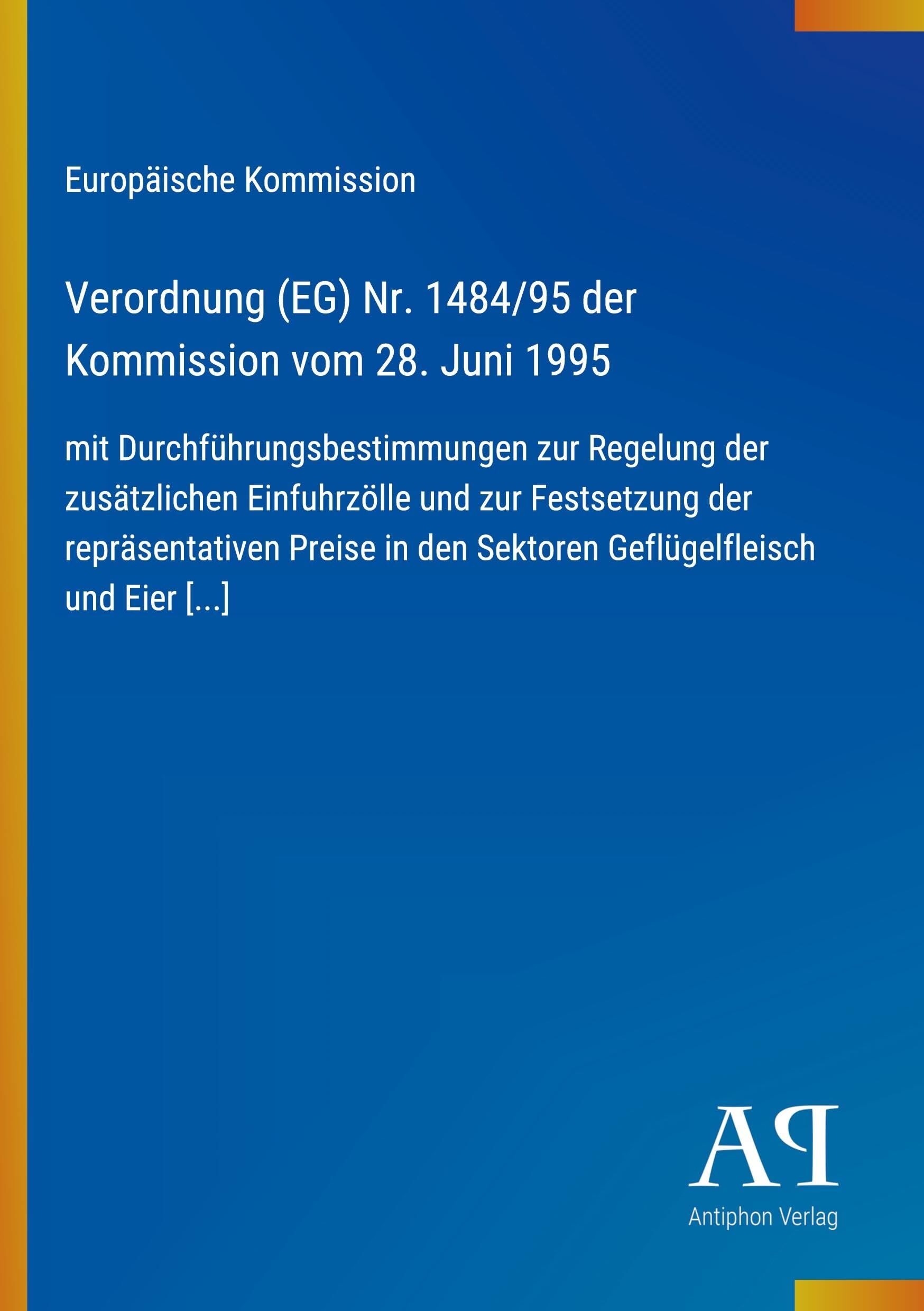 Verordnung (EG) Nr. 1484/95 der Kommission vom 28. Juni 1995