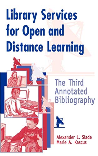 Library Services for Open and Distance Learning: The Third Annotated Bibliography