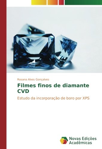 Filmes finos de diamante CVD: Estudo da incorporação de boro por XPS