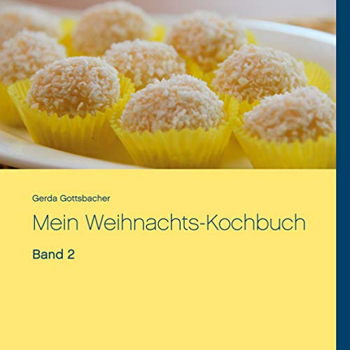 Mein Weihnachts-Kochbuch: Band 2