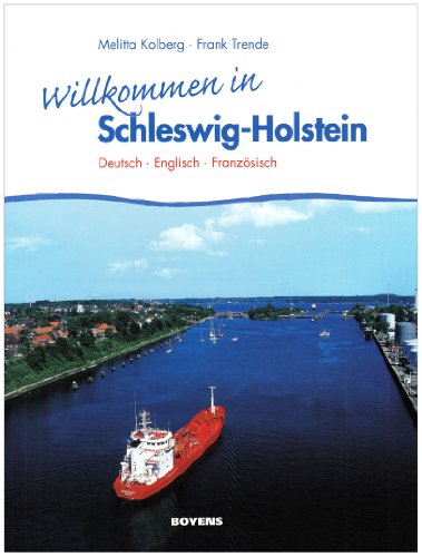 Willkommen in Schleswig-Holstein: Dt. /Engl. /Franz.