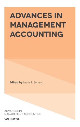 Advances in Management Accounting (Advances in Management Accounting, 32, Band 32)