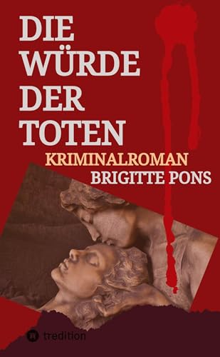 Die Würde der Toten