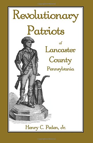 Revolutionary Patriots of Lancaster County, Pennsylvania
